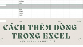 Bật mí cho bạn cách để thêm dòng trong Excel cực nhanh và hiệu quả