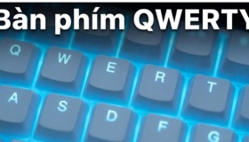 Bạn hiểu Bàn phím QWERTY là gì? Các bố cục bàn phím dùng phổ biến?