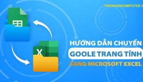 Cách chuyển đổi từ Google Trang tính sang Microsoft Excel