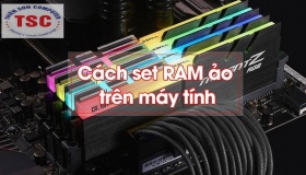 Cách set RAM ảo cho máy windows 7 – 8 – 10