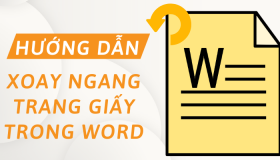 Bí kíp xoay ngang 1 trang giấy trong Word