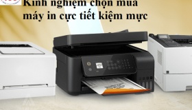 Kinh nghiệm chọn mua máy in cực tiết kiệm mực