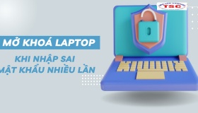 Hướng dẫn mở khóa khi nhập sai mật khẩu laptop