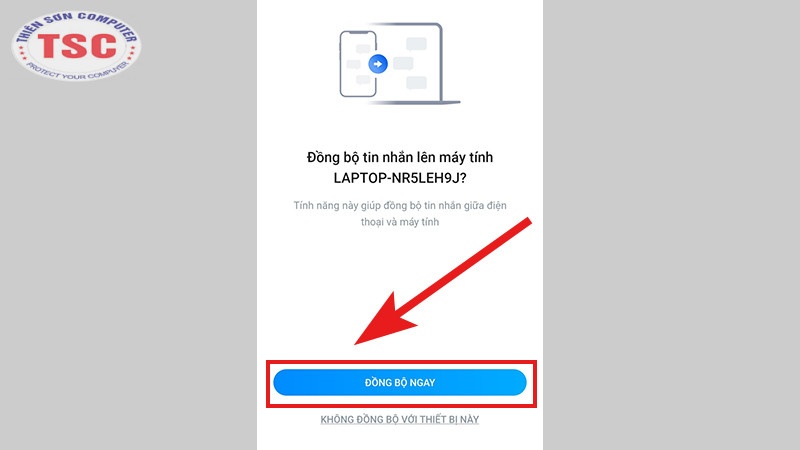 Điện thoại sẽ nhận được yêu cầu của app, bạn click Đồng bộ ngay